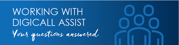 working_with_digicall_assist